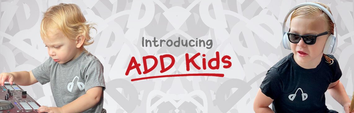 Kid's - ADD aka Addictive DJ Designs
